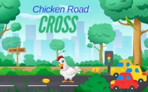 Chicken Road Crossing Adventure